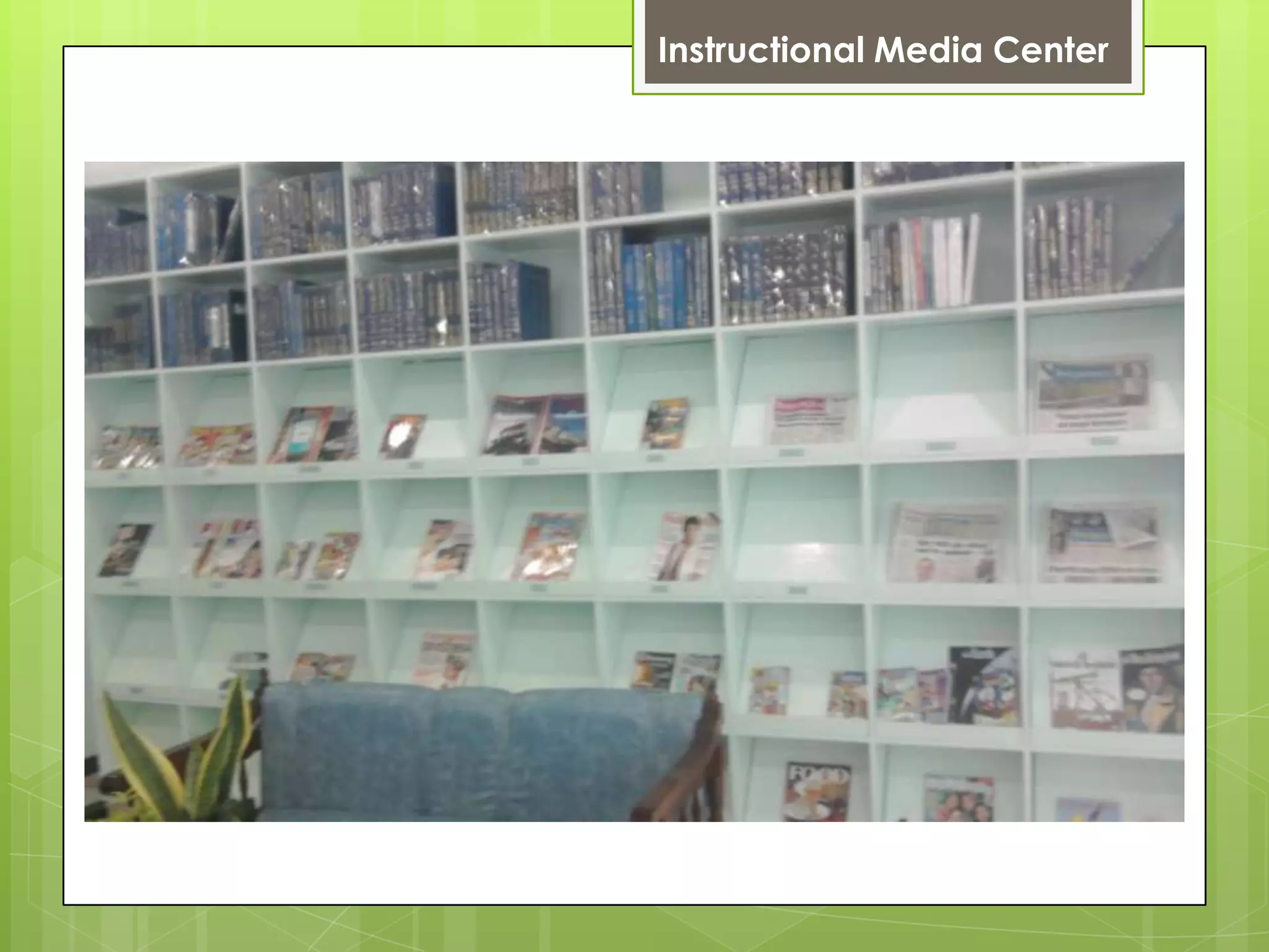 Instructional Media Center
 
