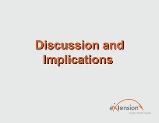Discussion and
 Implications
 