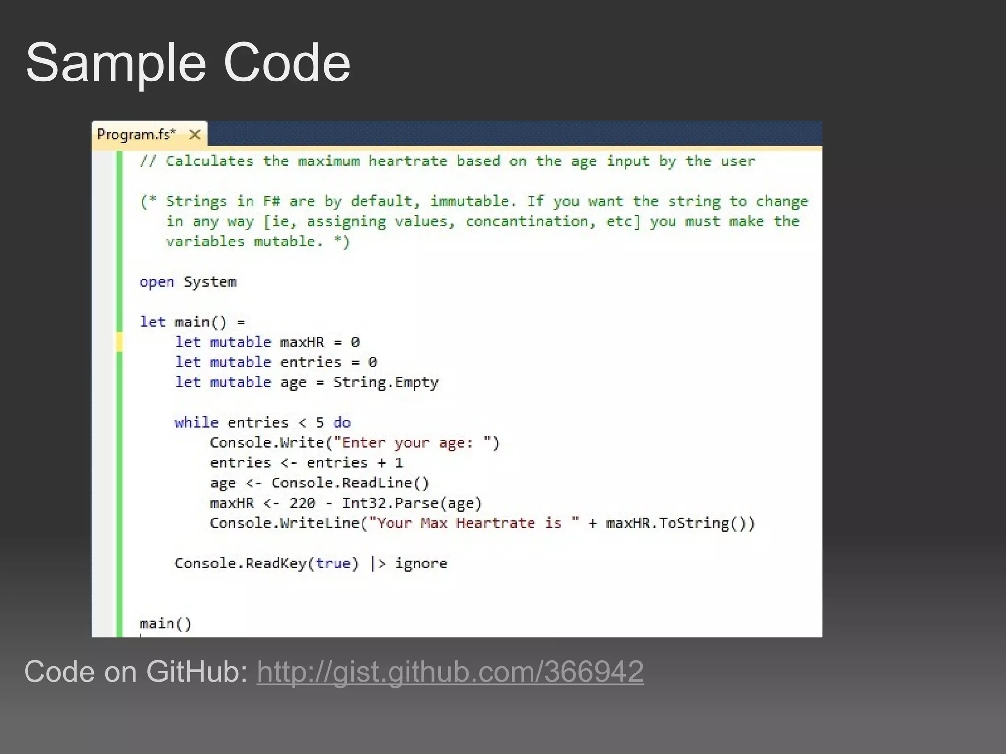 Sample Code Code on GitHub:  http://gist.github.com/366942 