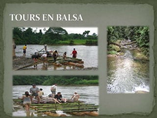 TOURS EN BALSA