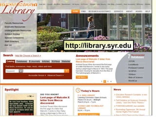http://library.syr.edu
 