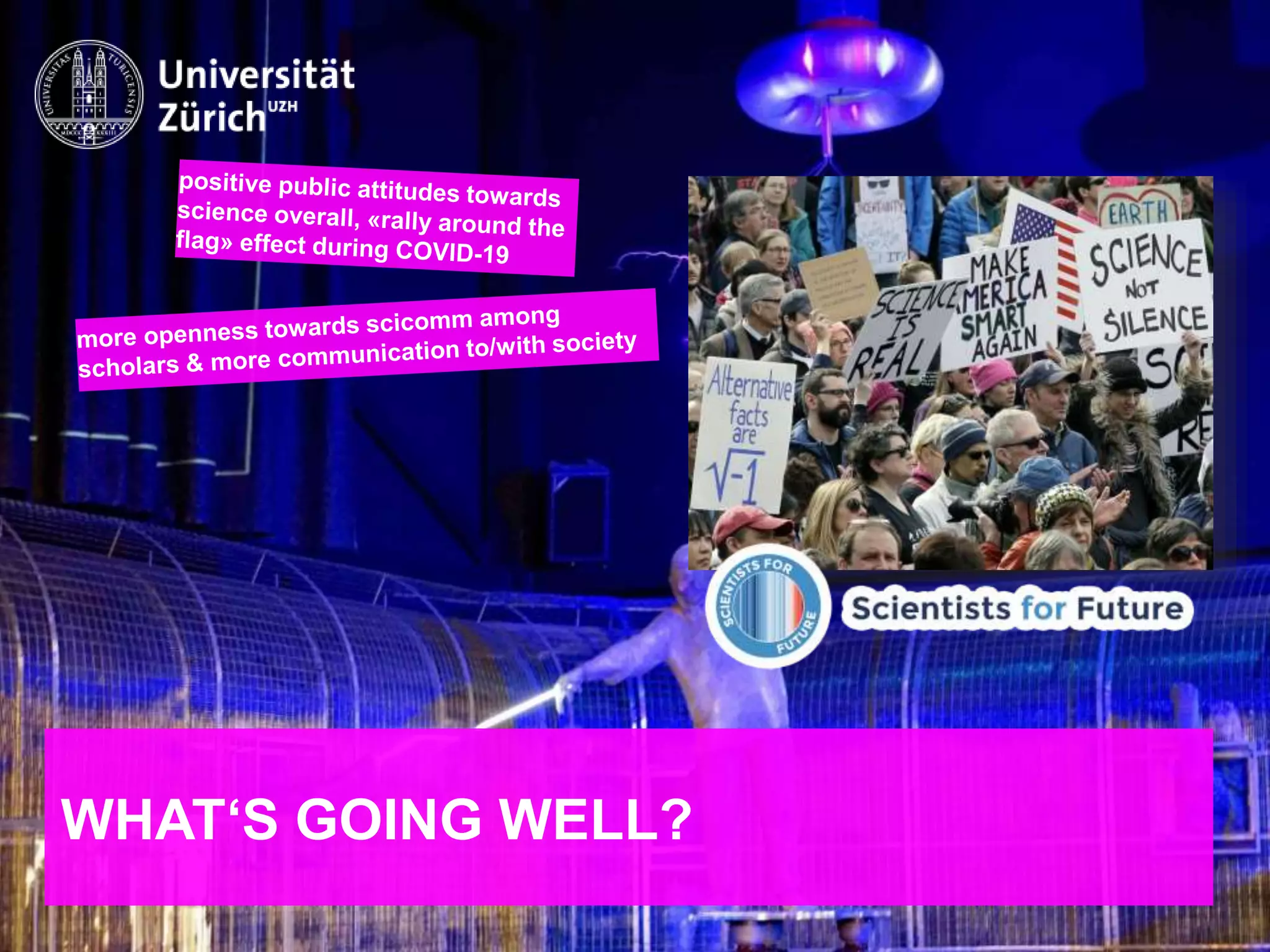 IKMZ – Department of Communications and Media Research
WHAT‘S GOING WELL?
 