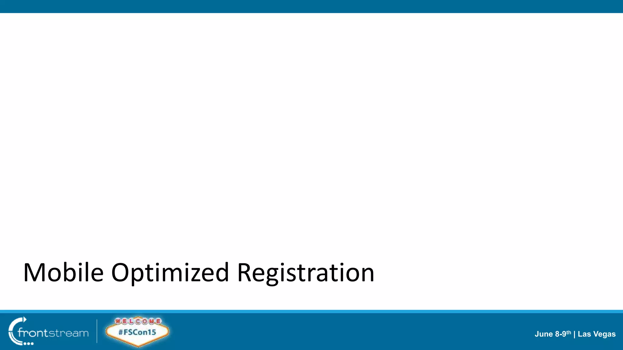June 8-9th | Las Vegas
Mobile Optimized Registration
 