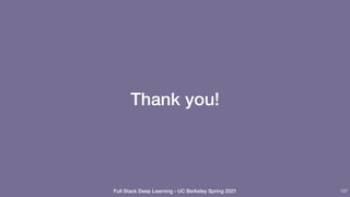 Full Stack Deep Learning - UC Berkeley Spring 2021
Thank you!
137
 