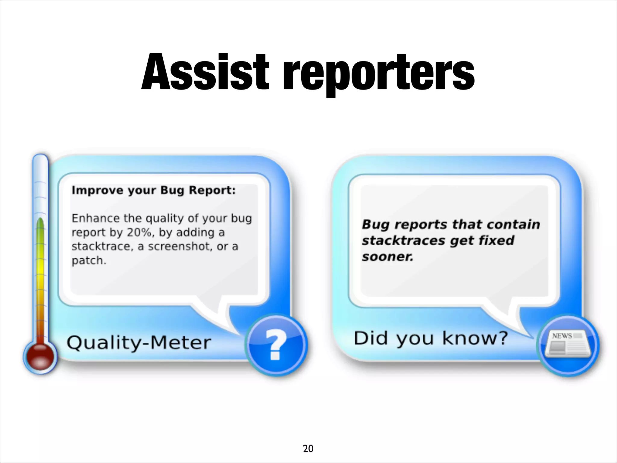 What makes a good bug report?
