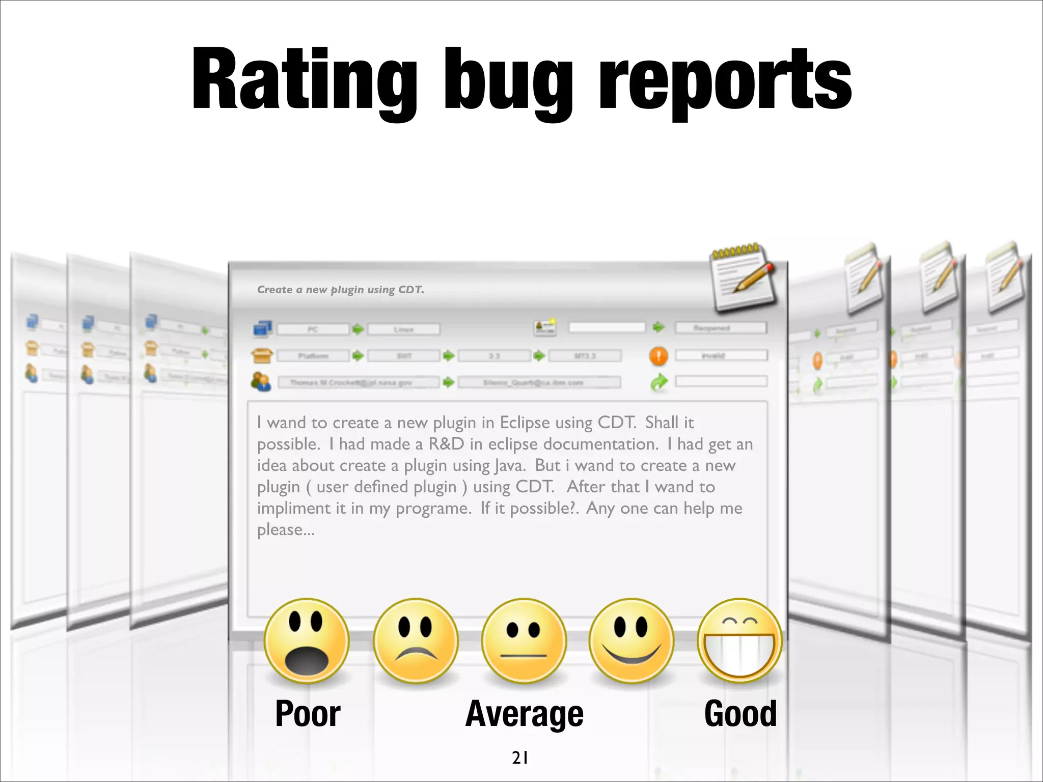 What makes a good bug report?