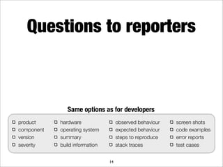 What makes a good bug report?