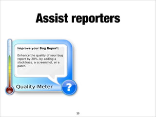 What makes a good bug report?
