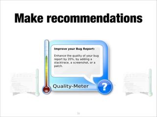 What makes a good bug report?
