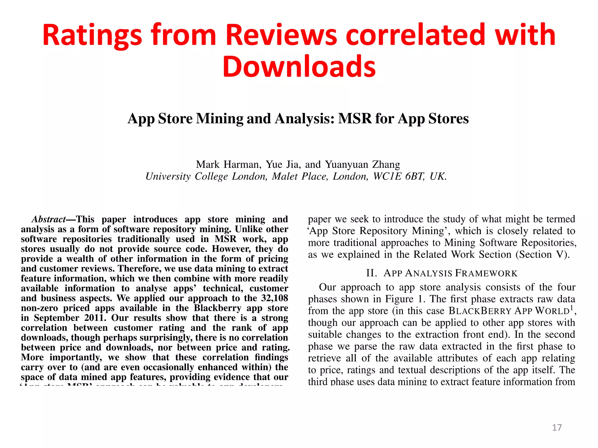 Ratings from Reviews correlated with
Downloads
17
 