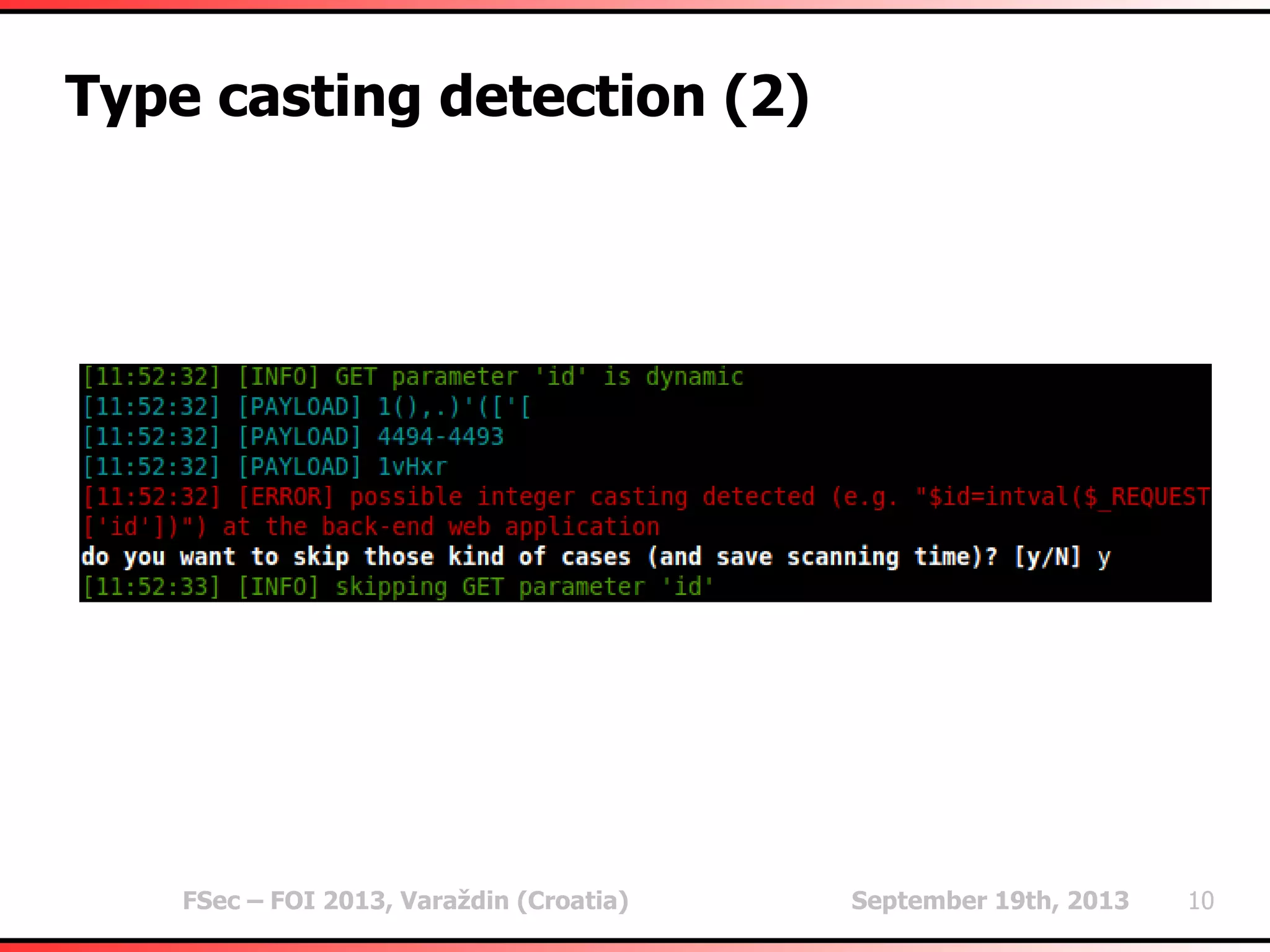 FSec – FOI 2013, Varaždin (Croatia) September 19th, 2013 10
Type casting detection (2)
 