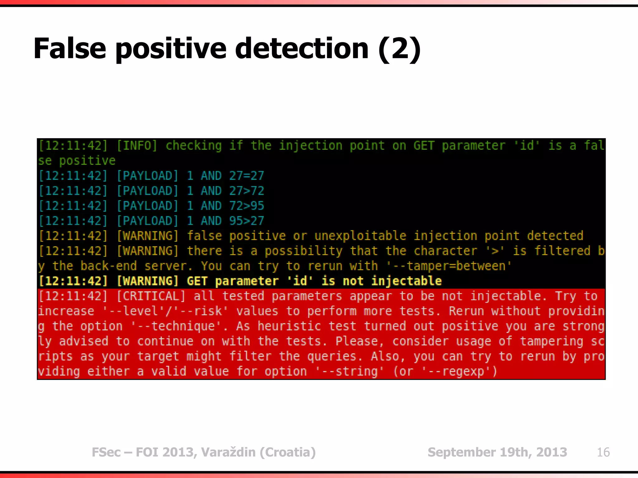 FSec – FOI 2013, Varaždin (Croatia) September 19th, 2013 16
False positive detection (2)
 