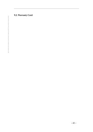 9.2. Warranty Card




                     - 41 -
 