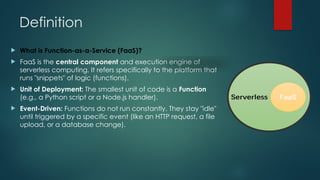 Comprehensive Overview of Serverless Computing and Function as a ...