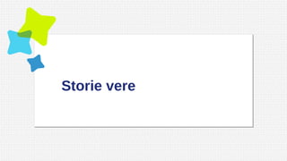 Storie vere
 