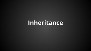 Inheritance
 