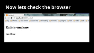 Now lets check the browser
 