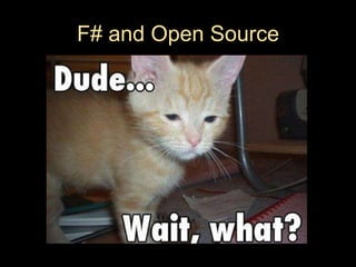 F# and Open Source 