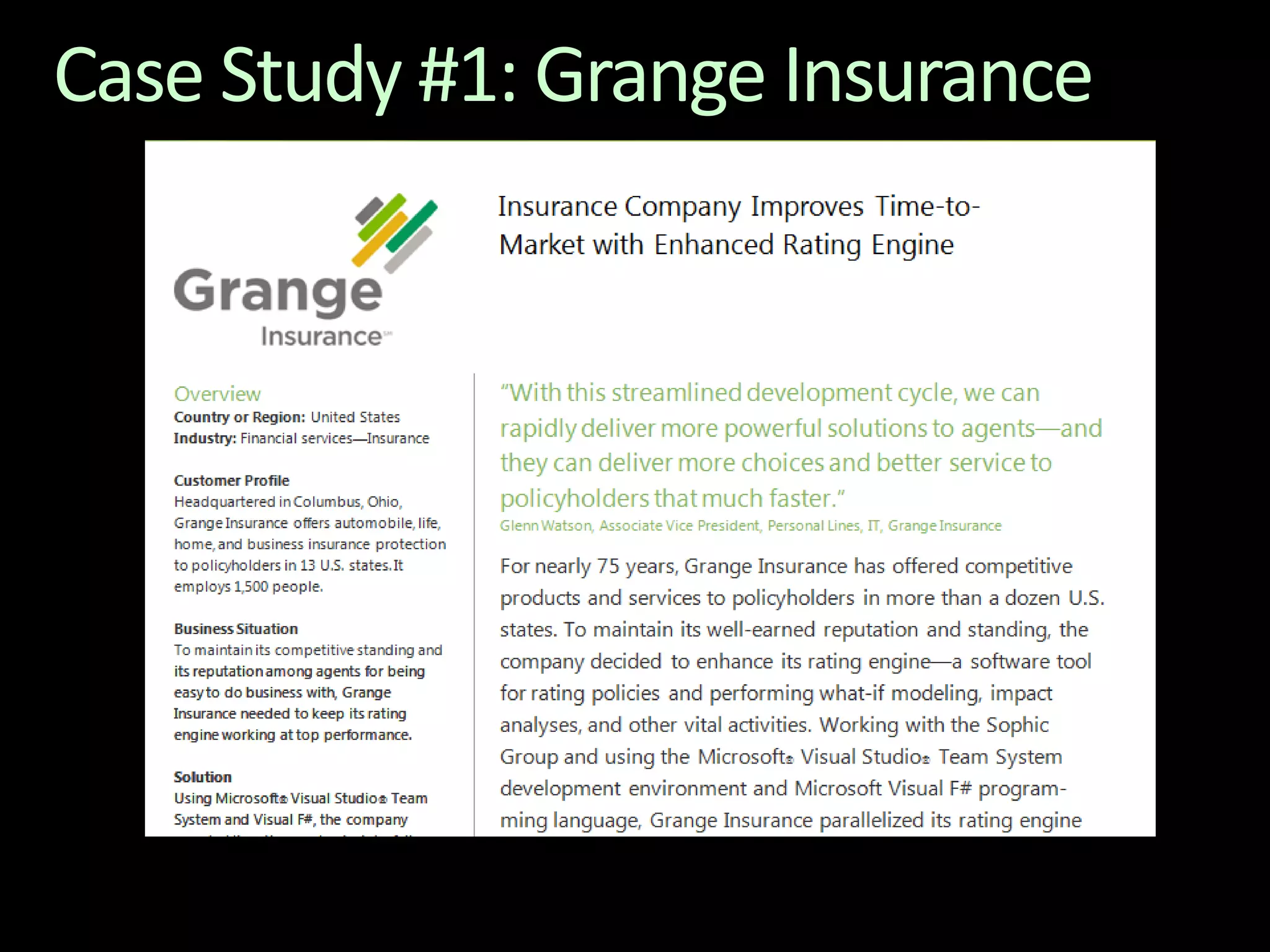 Case Study #1: Grange Insurance