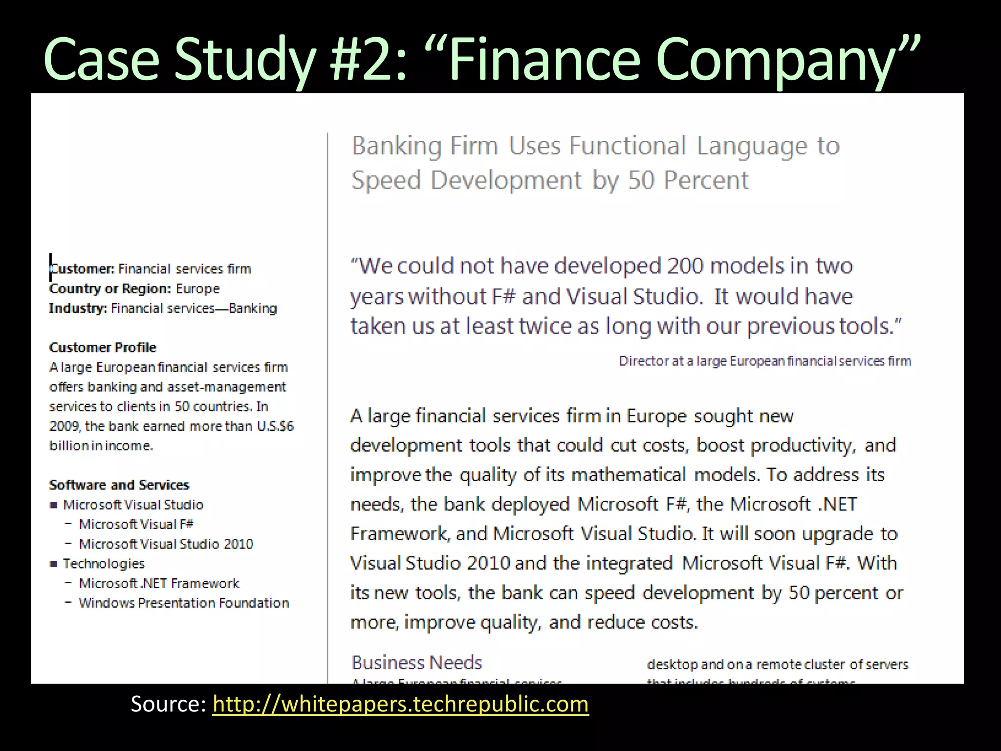 Case Study #2: “Finance Company”Source: http://whitepapers.techrepublic.com