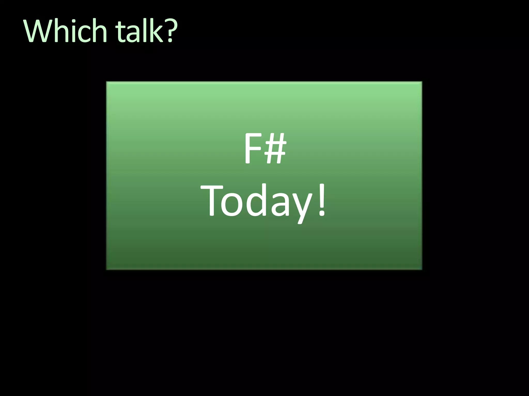 Which talk?