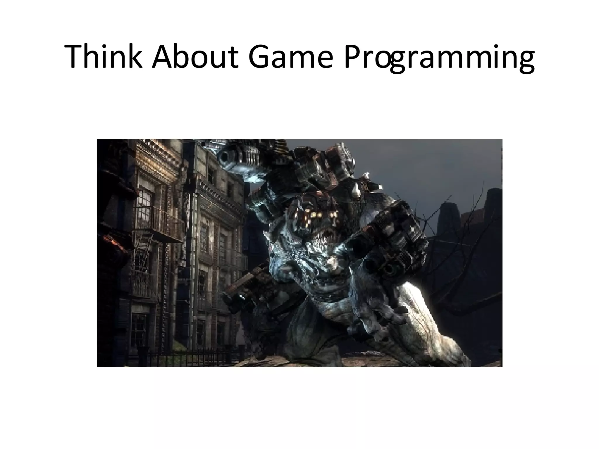 Think About Game Programming 