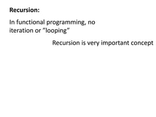 Immutability:Object cannot be changed after creationIn C#, mark fields as readonlyNo mutable state  no local variables