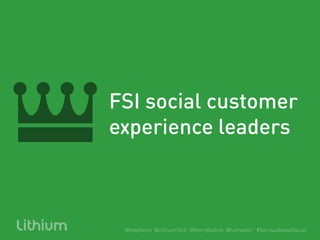 FSI- Claim the Customer Experience Now 