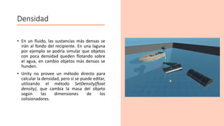Density Unity Física 3D en Unity - Clase 3 / 4 | PPTX