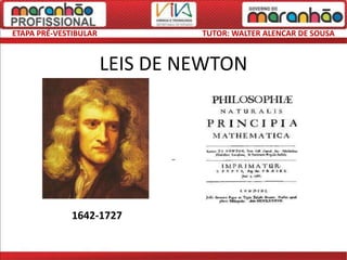 Leis de Newton - Física no Vestibular