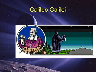 Galileo Galilei 