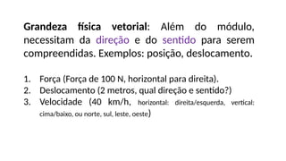 Sentido Horizontal avanços da Física 1 ANO DO ENSINO MEDIO AULA | PPTX