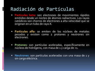 Física de la radiación 1raparte | PPTX