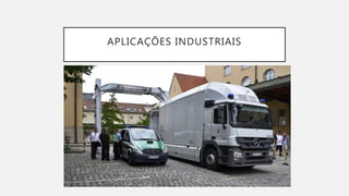 APLICAÇÕES INDUSTRIAIS
 