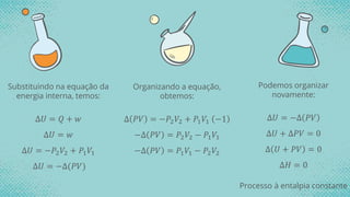 Físico Química II - Entropia e Entalpia (conceitos) | PPTX