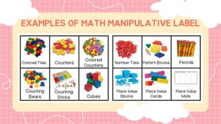 EXAMPLES OF MATH MANIPULATIVE LABEL
 