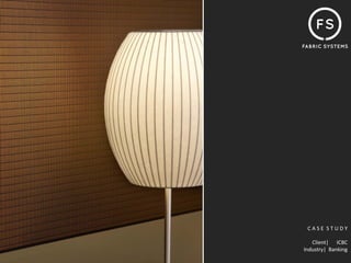 C A S E  S T U D Y

   Client|      ICBC 
Industry|  Banking
 