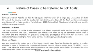 Kiran Varma - indianlawinfo
4. Nature of Cases to be Referred to Lok Adalat
National Lok Adalat
National Level Lok Adalats...