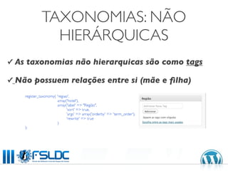 Taxonomias e Tipos de Conteúdos com WordPress 3