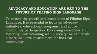 Congregation Fsl Sign Language FSL or the Filipino Sign Language Law.pptx