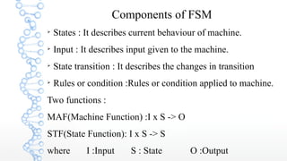 Finite state machine (FSM) explaination with example | PPTX