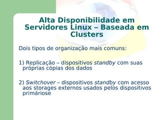 Discussão do software Livre – Grande aceitação Os benefícios estão claros 