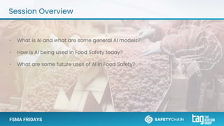 The Use of Artificial Intelligence (AI) in Food Safety, and What to ...