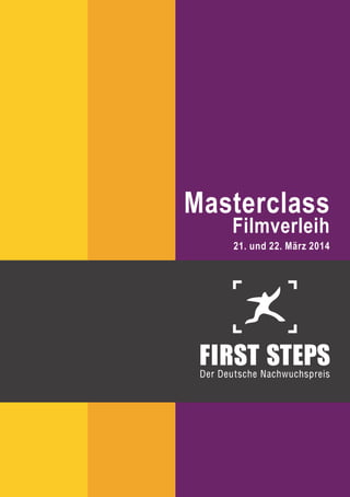 Masterclass
Filmverleih
21. und 22. März 2014
 