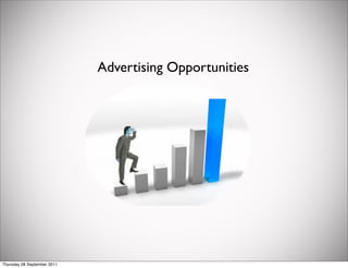 Advertising Opportunities




Thursday 08 September 2011
 