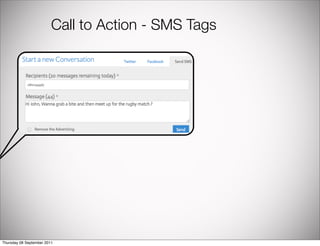Call to Action - SMS Tags




Thursday 08 September 2011
 