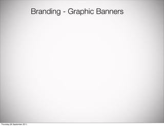 Branding - Graphic Banners




Thursday 08 September 2011
 