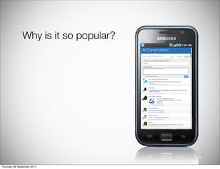 Why is it so popular?




Thursday 08 September 2011
 