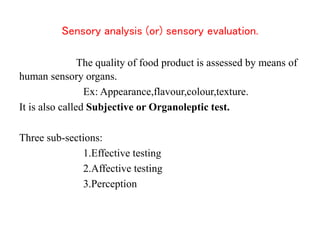 Quality evaluation of food products | PPTX
