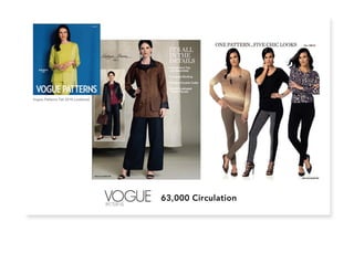 VoguePatternsFall2016Lookbook
63,000Circulation
 